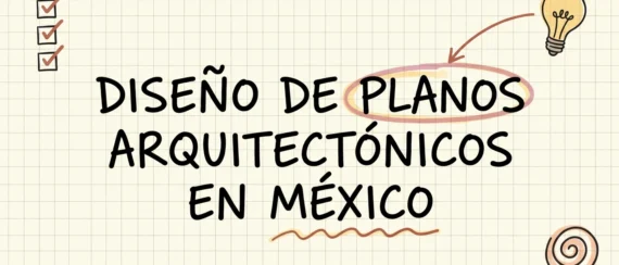 Diseño de planos arquitectónicos en México: guía Diseño de planos arquitectónicos en México: guía